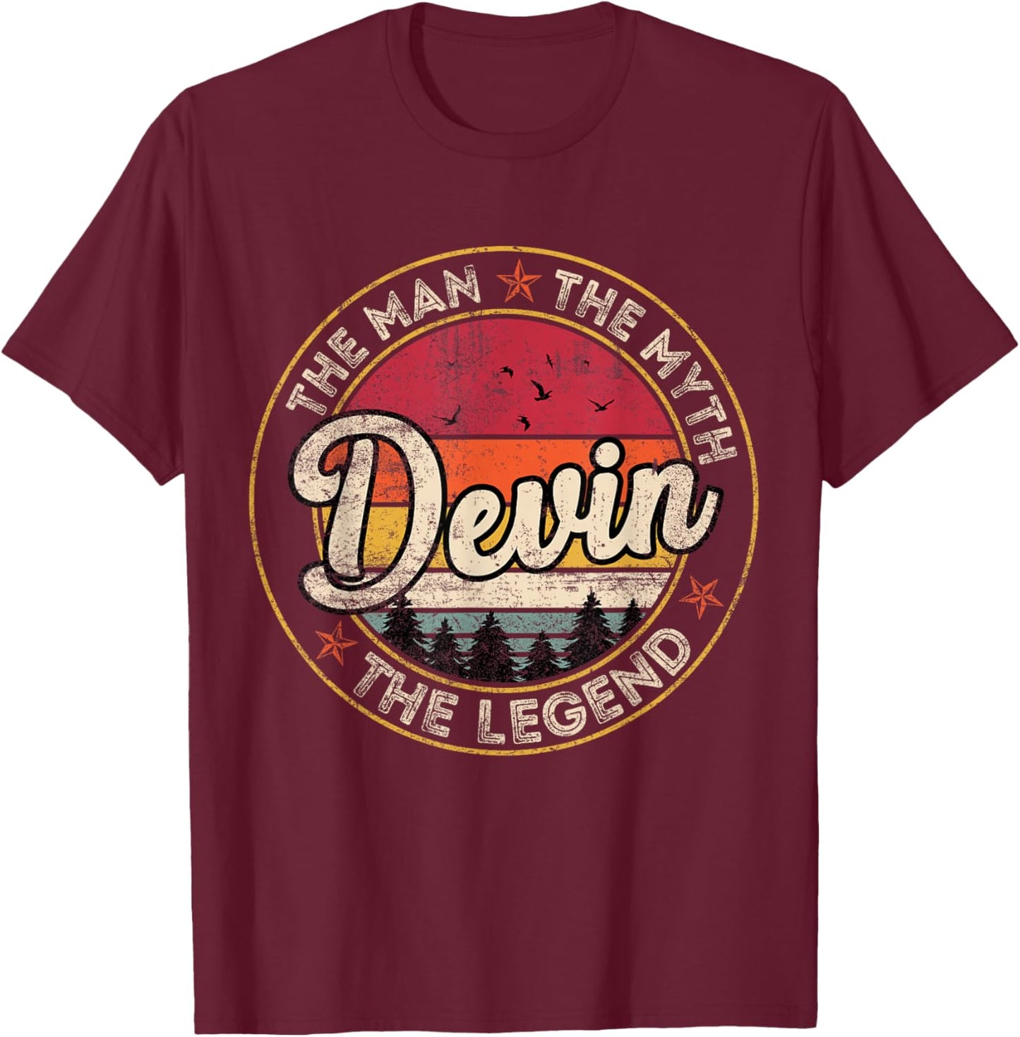 Devin The Man The Myth The Legend Personalized Name T-Shirt - T-Shirt | Maroon