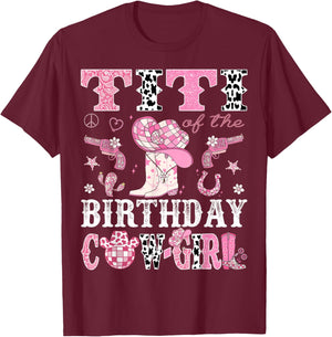 Titi Of The Birthday Cow-Girl Pink Disco Rodeo Western T-Shirt - T-Shirt | Maroon