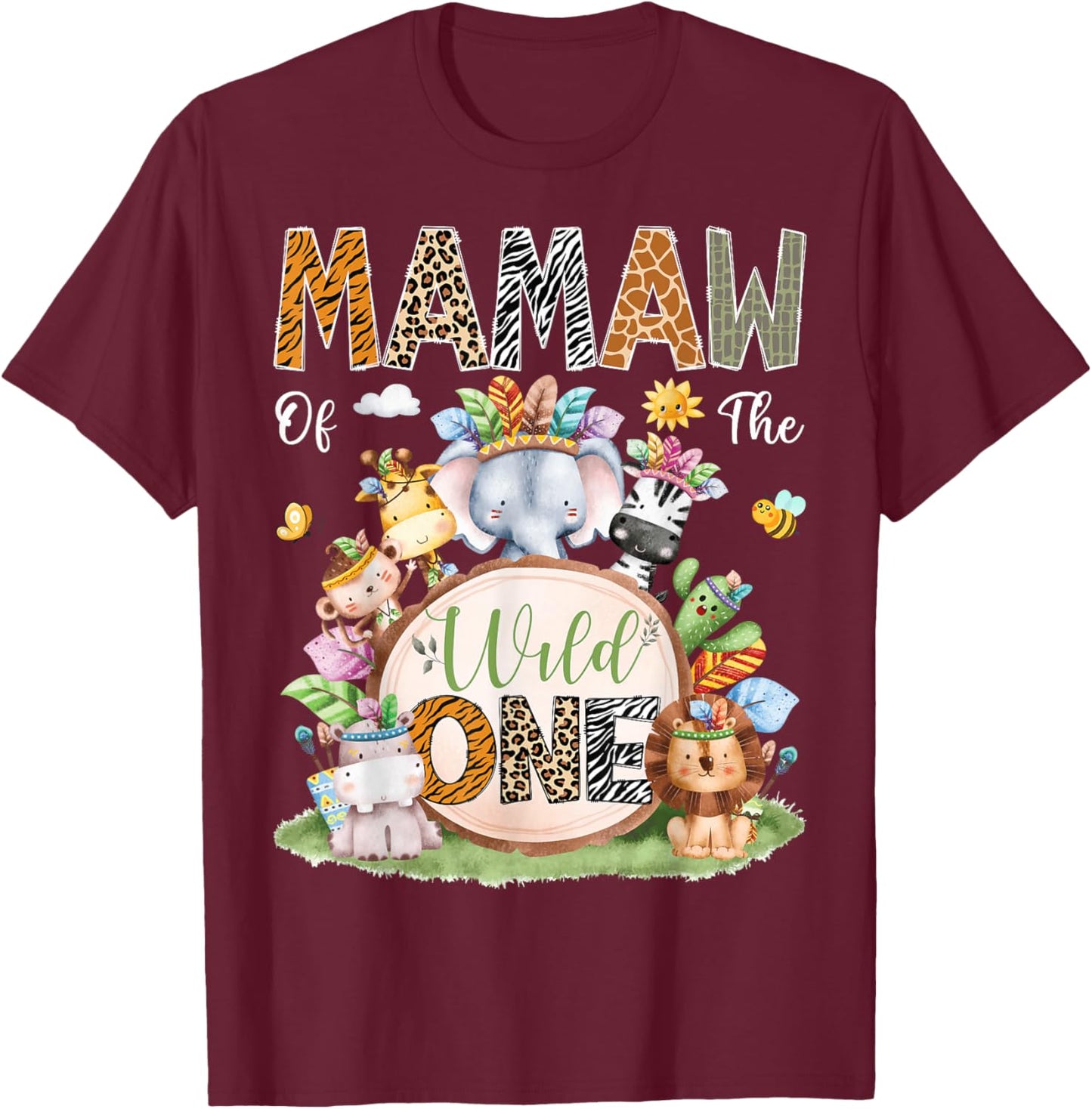 Mamaw Of The Wild One Safari Tribal Animal 1St Birthday T-Shirt - T-Shirt | Maroon