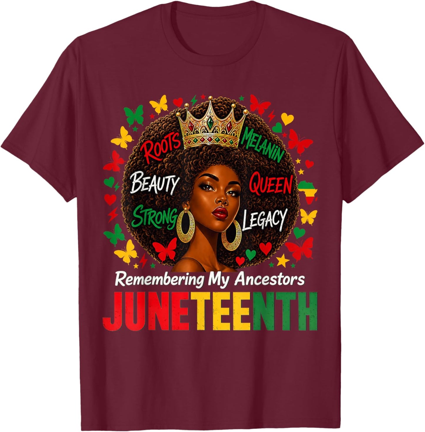 Juneteenth Remembering My Ancestors Black Women Juneteenth T-Shirt - T-Shirt | Maroon