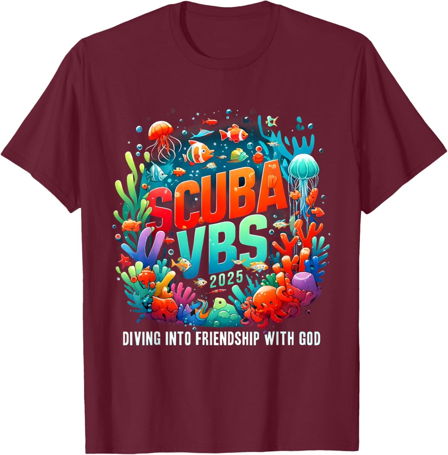 VBS 2025 Scuba Diving Into Friendship With God T-Shirt - T-Shirt | Maroon