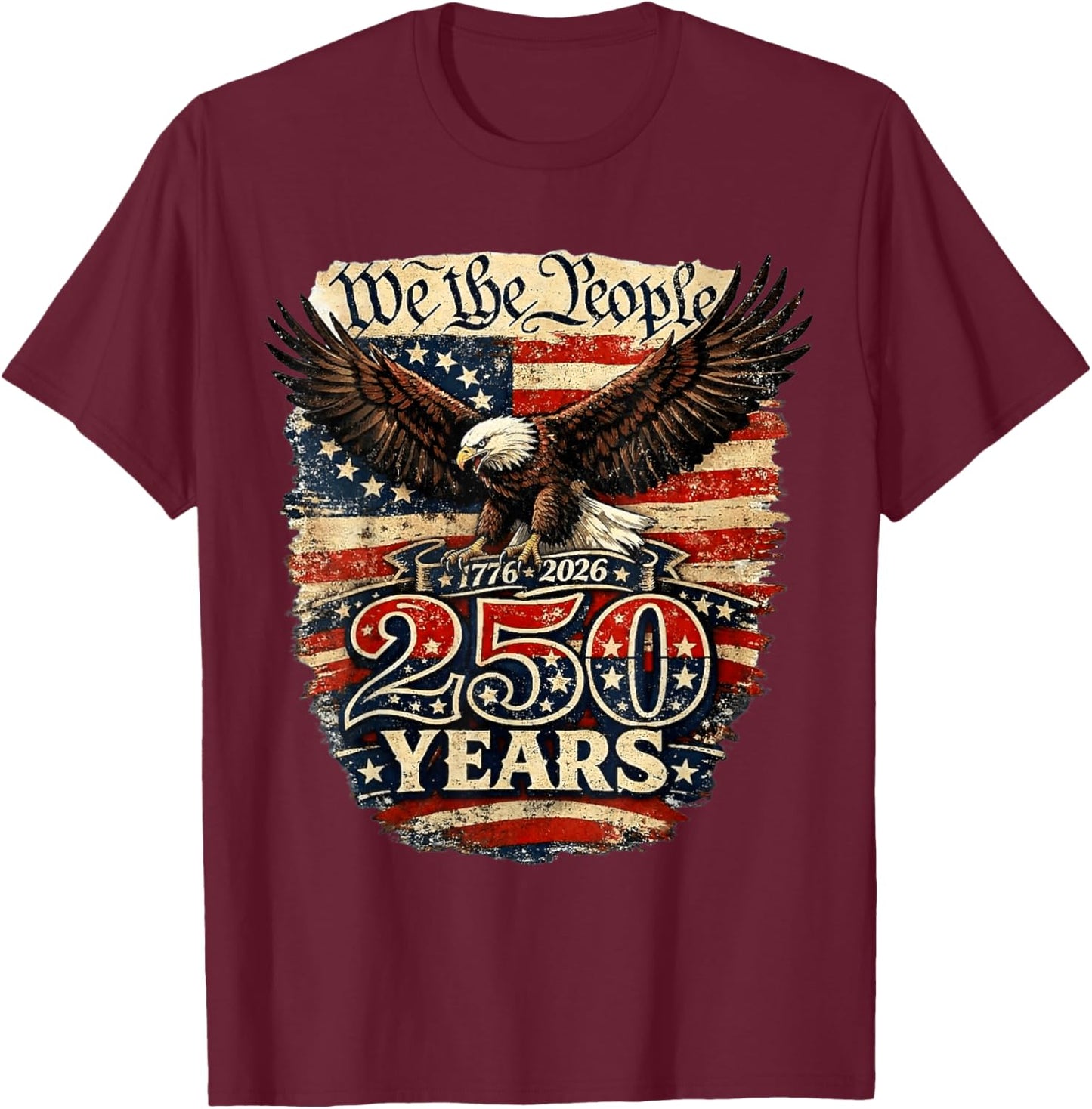 Patriotic 250th Anniversary USA T-Shirt - T-Shirt | Maroon