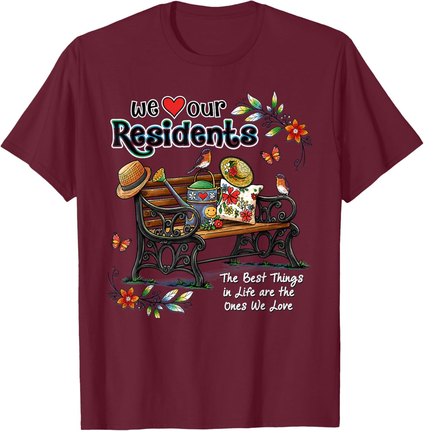 We Love Our Residents Nurse Assistant Week T-Shirt - T-Shirt | Maroon