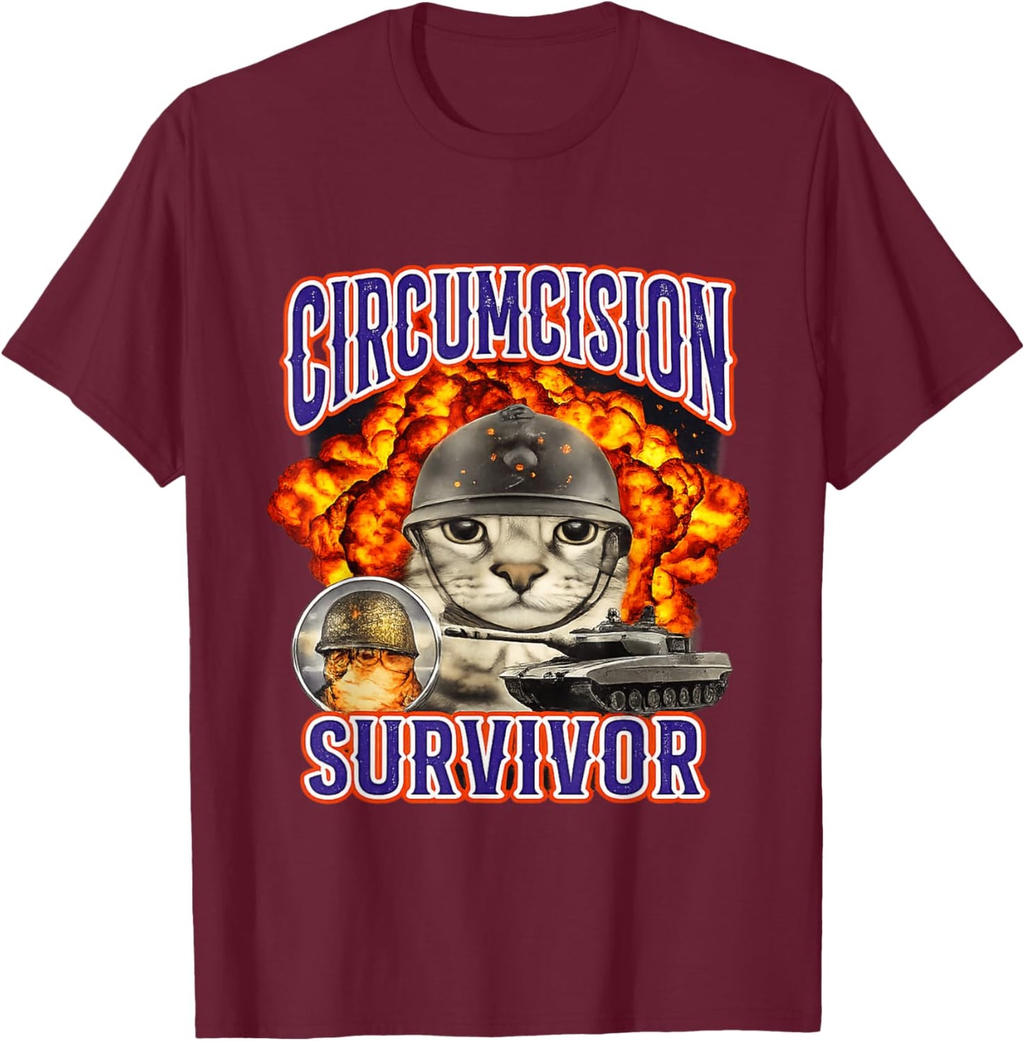 Circumcision Survivor Funny Unhinged Gen Z Raunchy Meme Gag T-Shirt - T-Shirt | Maroon
