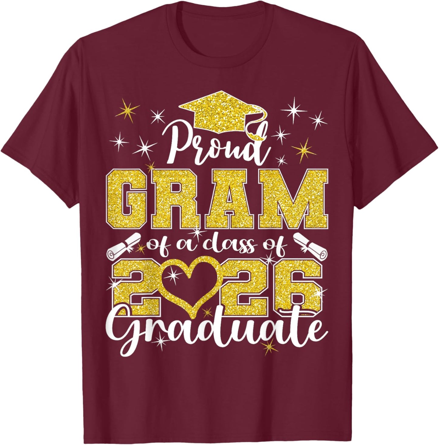 Super Proud Gram of 2026 Graduate Senior Graduation Family T-Shirt - T-Shirt | Maroon