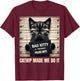 Catnip Made Me Do It Bad Kitty Cat Mugshot Men Women Girls Kids T-Shirt - T-Shirt | Maroon