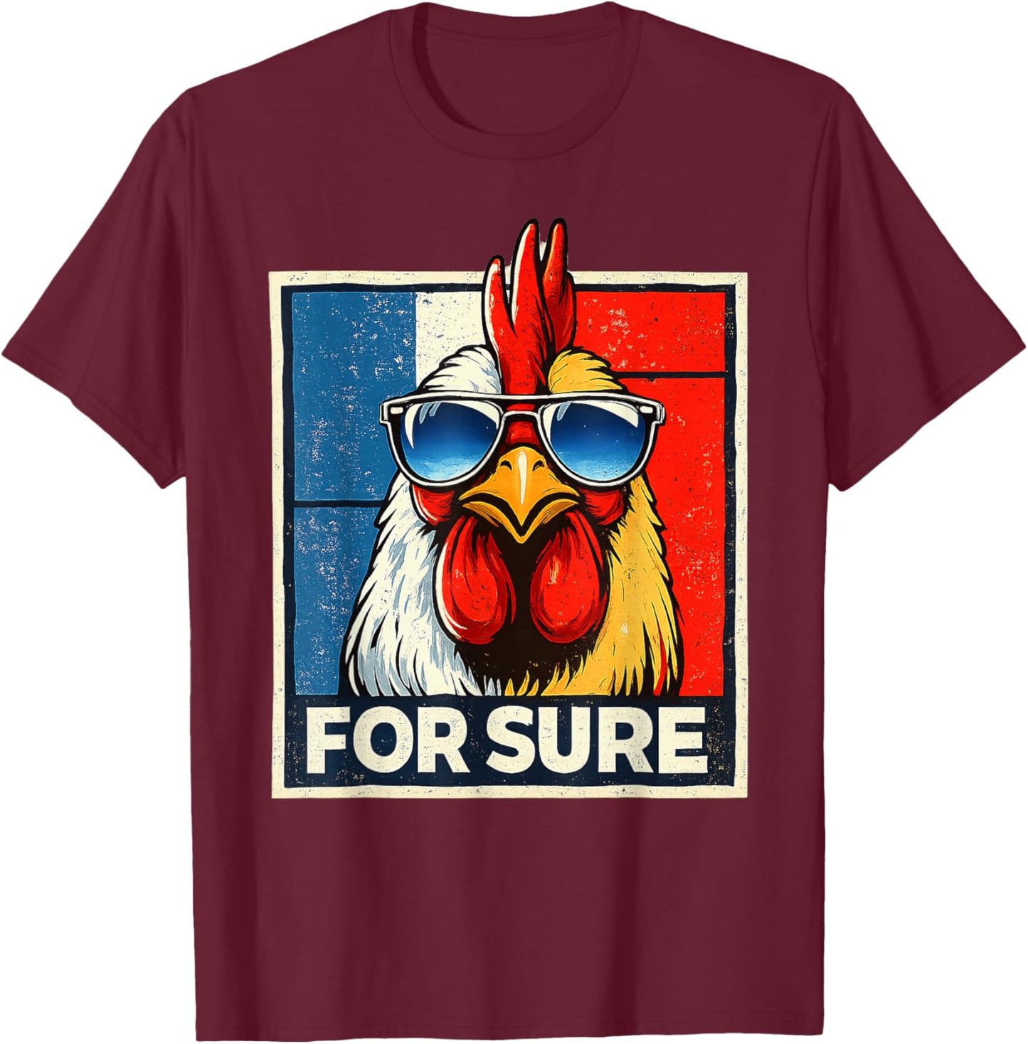 For Sure Coq French Glasses Parody Pop Art Vintage Meme T-Shirt - T-Shirt | Maroon