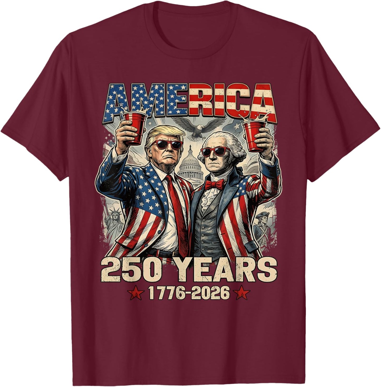 250 Years America Anniversary 250th Trump Washington Vintage T-Shirt - T-Shirt | Maroon