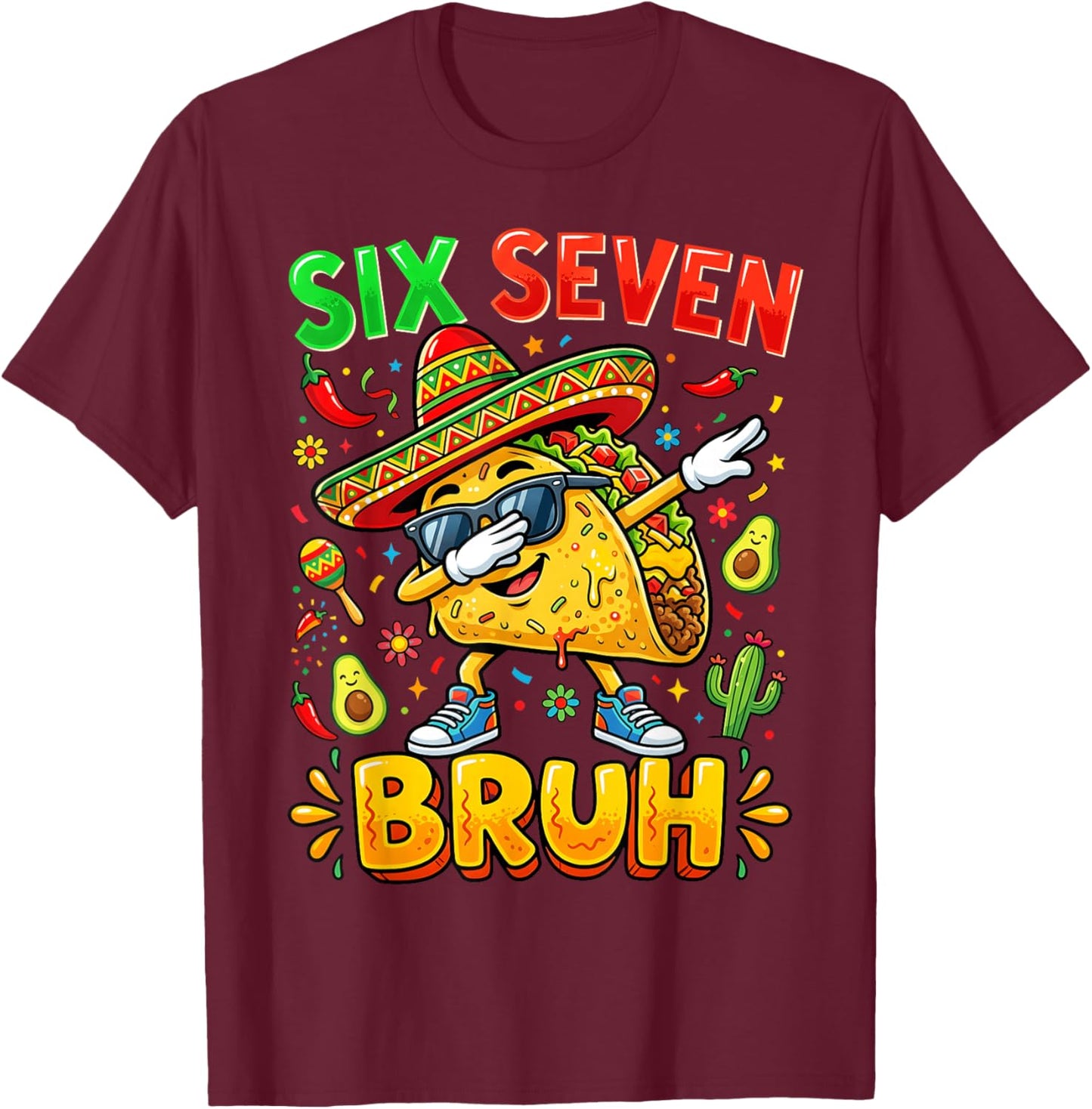 Cinco De Mayo Six Seven Bruh Dabbing Taco Fiesta Men Boy T-Shirt - T-Shirt | Maroon