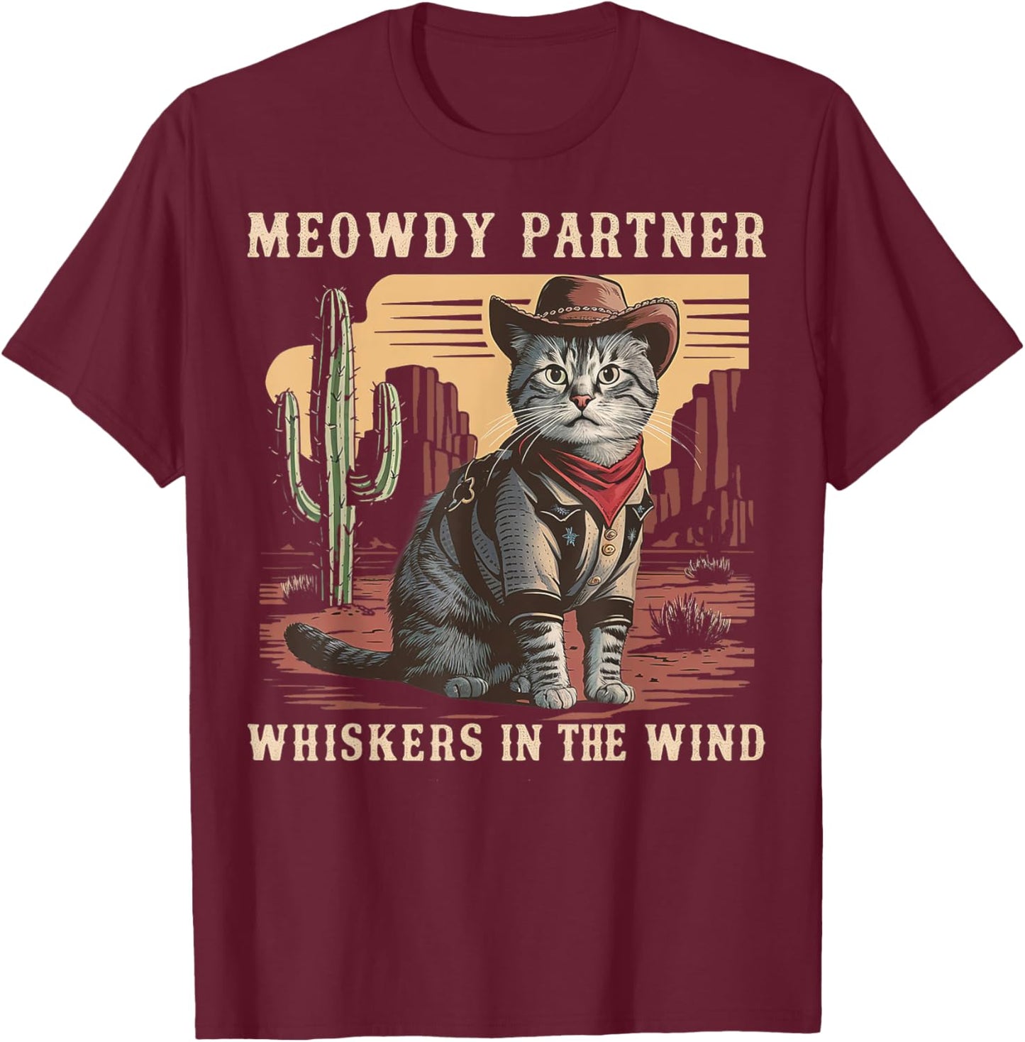 Meowdy Partner Cowboy Cat Vintage Gifts Men Women Cat Lover T-Shirt - T-Shirt | Maroon