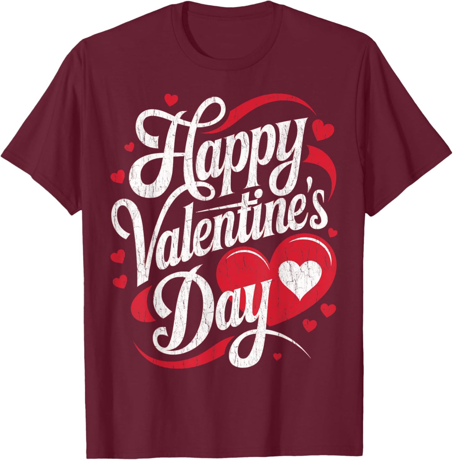 Happy Valentine's Day Valentines Day T-Shirt - T-Shirt | Maroon