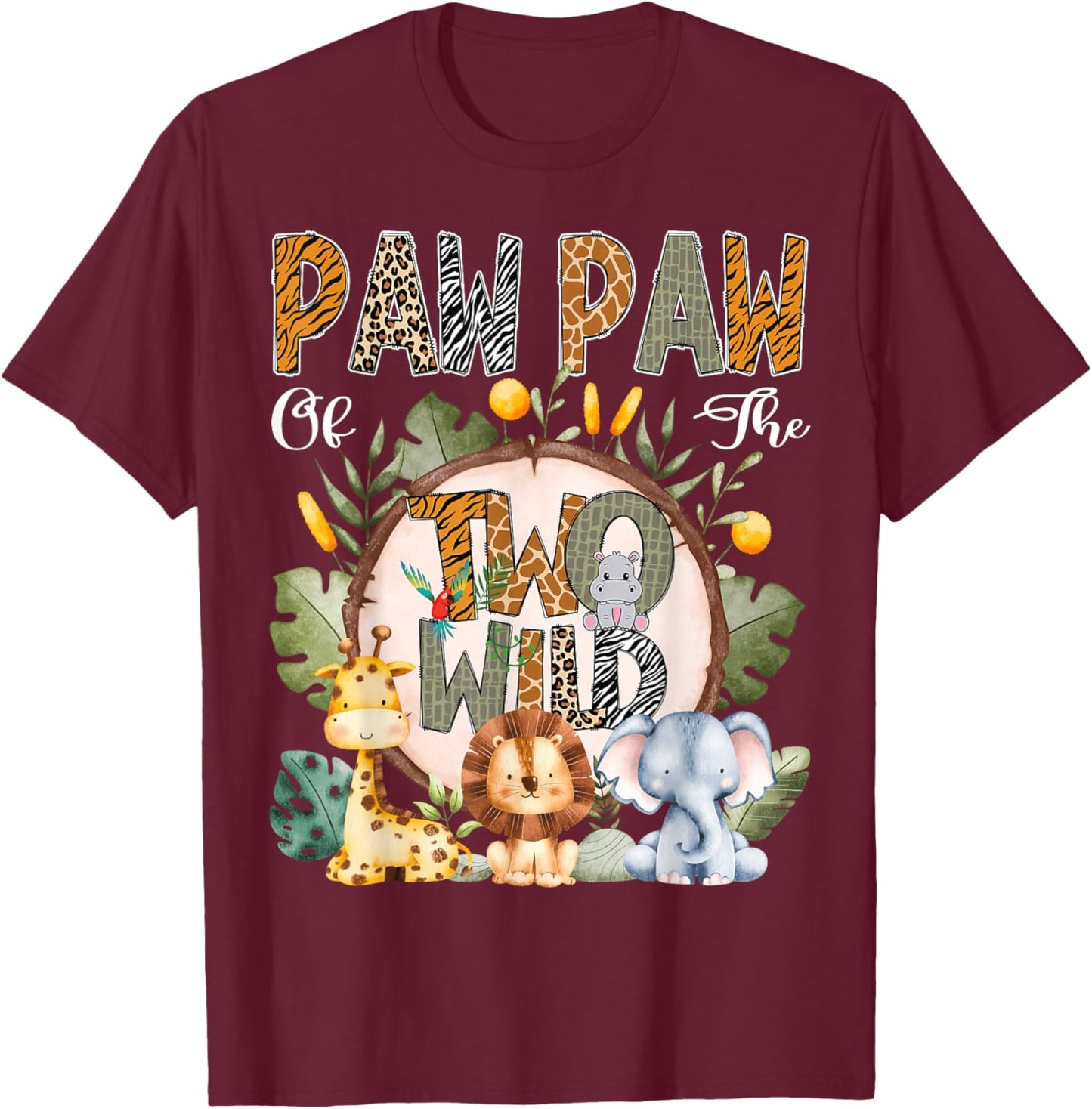 Paw Paw Of The Two Wild Animal Safari 2Nd Birthday Party T-Shirt - T-Shirt | Maroon