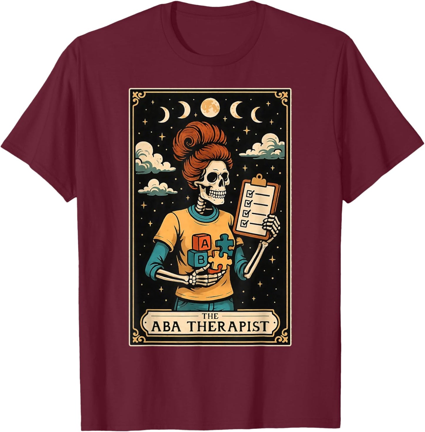 The ABA Therapist Behavior Analyst Behavior Analysis Tarot T-Shirt - T-Shirt | Maroon
