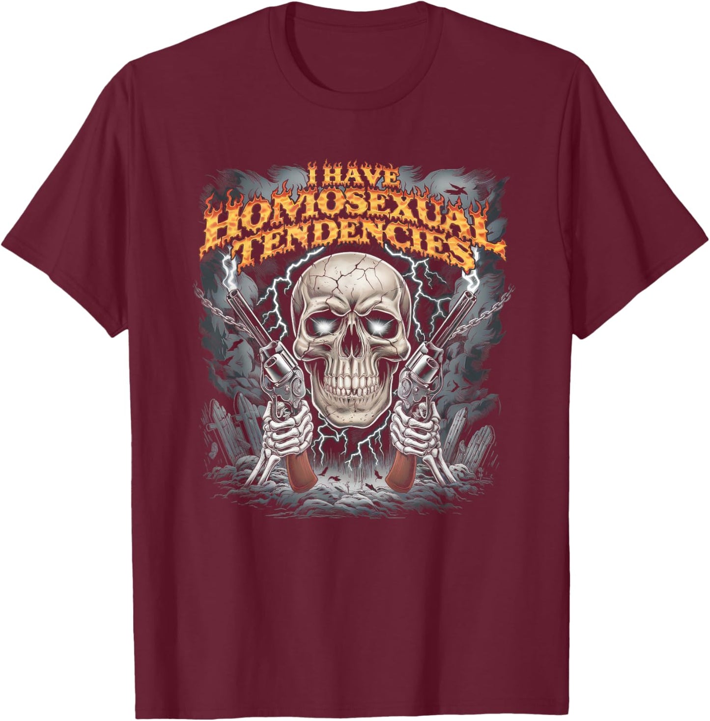 I Have Homosexual Tendencies Men Funny Skeleton Meme T-Shirt - T-Shirt | Maroon