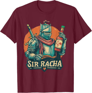 Funny Knight Sir Racha Sriracha Sauce Knight T-Shirt - T-Shirt | Maroon