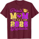 Proud Mom of A 2026 Graduate Purple & Gold Senior Graduation T-Shirt - T-Shirt | Maroon