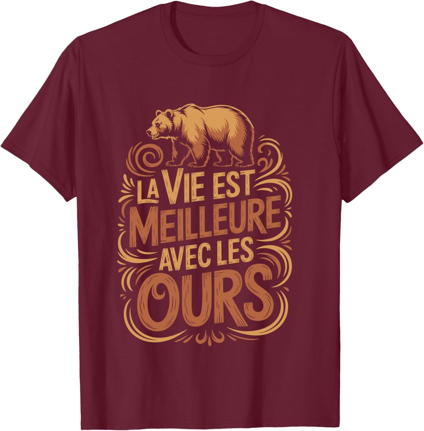Drawing Bear Man Woman Boy Phrase Funny Life with Bear T-Shirt - T-Shirt | Maroon
