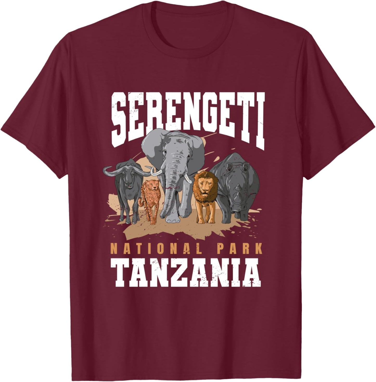 Serengeti National Park Tanzania Safari Animals Big 5 Africa T-Shirt - T-Shirt | Maroon