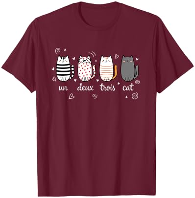 Un Deux Trois Cat Funny French Cat Design Cat Lovers T-Shirt - T-Shirt | Maroon