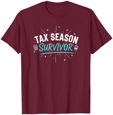 Tax Season Survivor Accountant Funny Saying T-Shirt - T-Shirt | Maroon