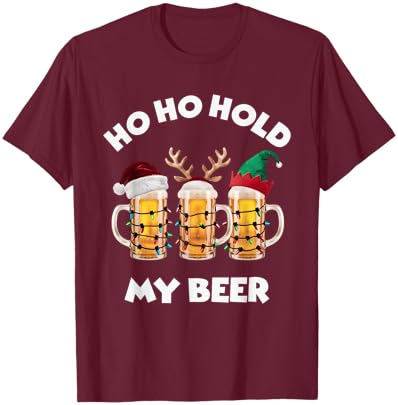 Christmas Ho Ho Hold my Beer Santa, Elf, and Reindeer Mugs T-Shirt - T-Shirt | Maroon