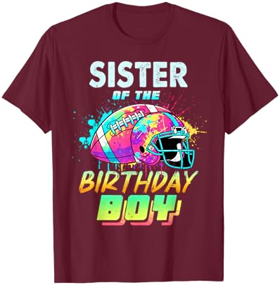 Sister of The Birthday Boy Football Player Colorful T-Shirt - T-Shirt | Maroon