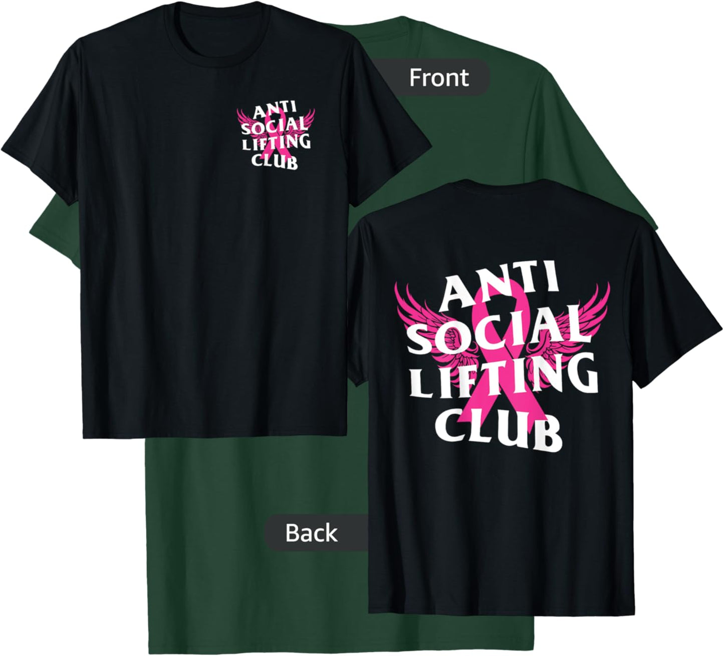 Anti Social Lifting Club: Breast Cancer T-Shirt - T-Shirt | Forest
