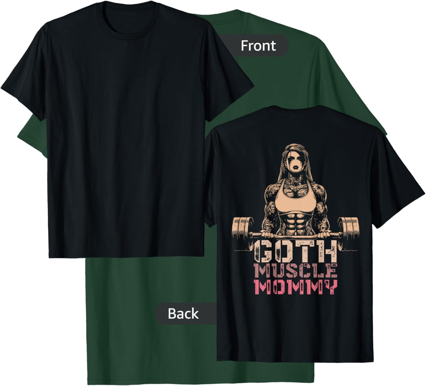 Goth Muscle Mommy Pump Cover Gym Weightlifting T-Shirt - T-Shirt | Forest
