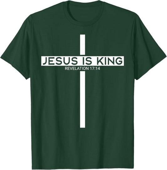 Christian Lovers Jesus Is King Jesus Faith Jesus Is King T-Shirt - T-Shirt | Forest