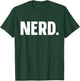 indecent Words NERD subtle Nerd , Small, Black T-Shirt - T-Shirt | Forest