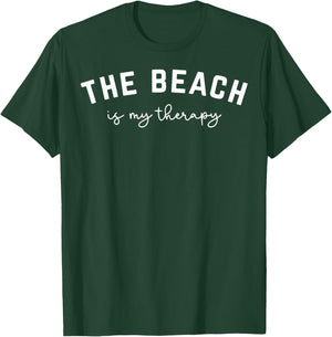 The Beach Is My Therapy T-Shirt - T-Shirt | Forest