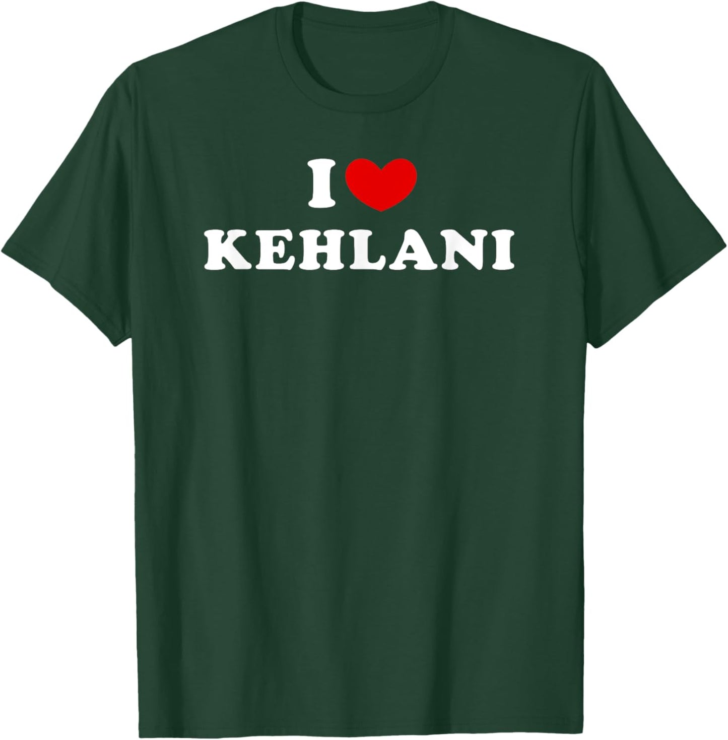 I Love Kehlani, I Heart Kehlani T-Shirt - T-Shirt | Forest