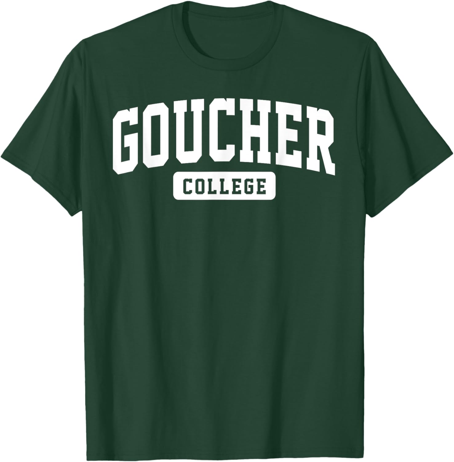 Goucher College Arch Vintage Classic Design Gifts Men Women T-Shirt - T-Shirt | Forest