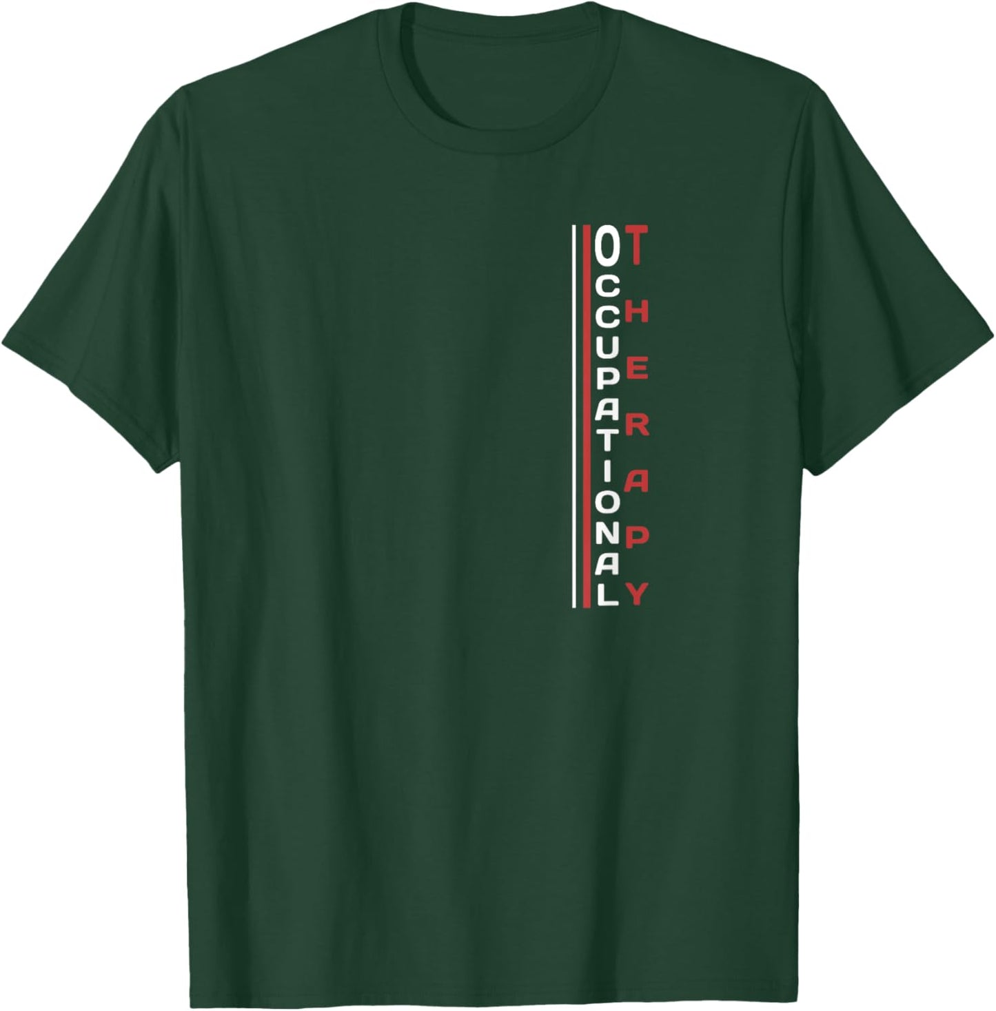 Occupational Therapy - Professional Occupational Therapist T-Shirt - T-Shirt | Forest