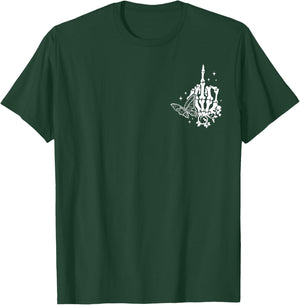 ( Double Sided) Even Savage Bitches Go To Heaven T-Shirt - T-Shirt | Forest