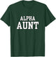 Alpha Aunt Wolf Matching Family Tribe Wolves Moon Auntie T-Shirt - T-Shirt | Forest