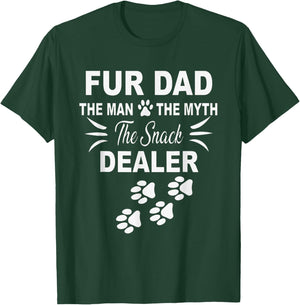 Fur Dad The Man The Myth The Snack Dealer T-Shirt - T-Shirt | Forest