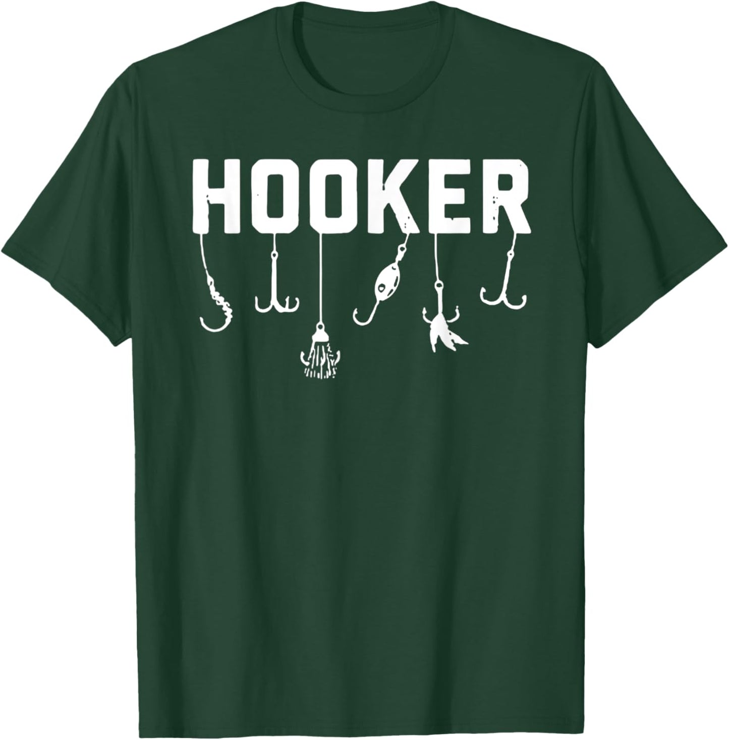 Funny Hooker Fishing Design with Hooks T-Shirt - T-Shirt | Forest