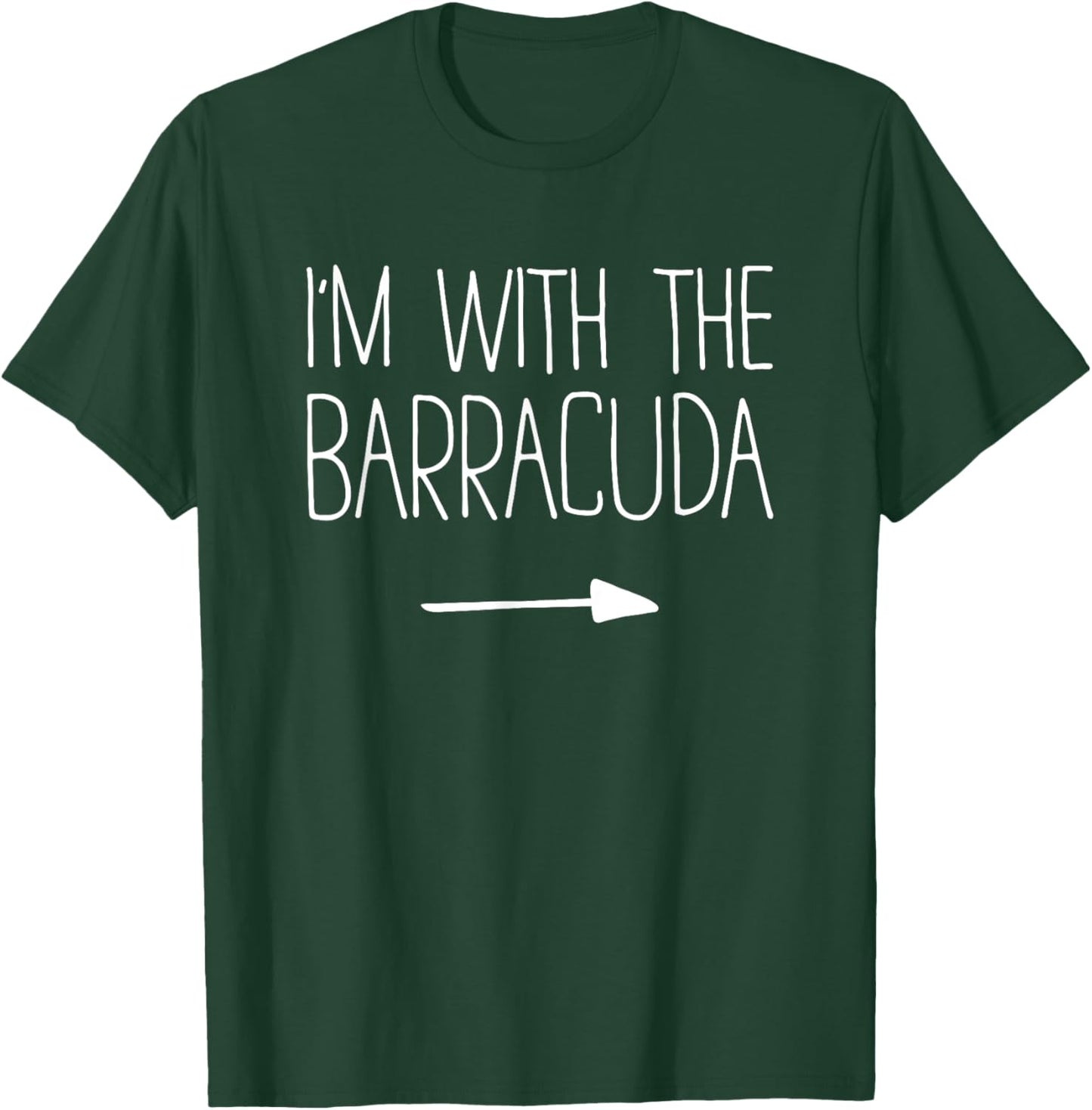 I'm With The Barracuda Shirt Adult Kids Men Women Costume T-Shirt - T-Shirt | Forest
