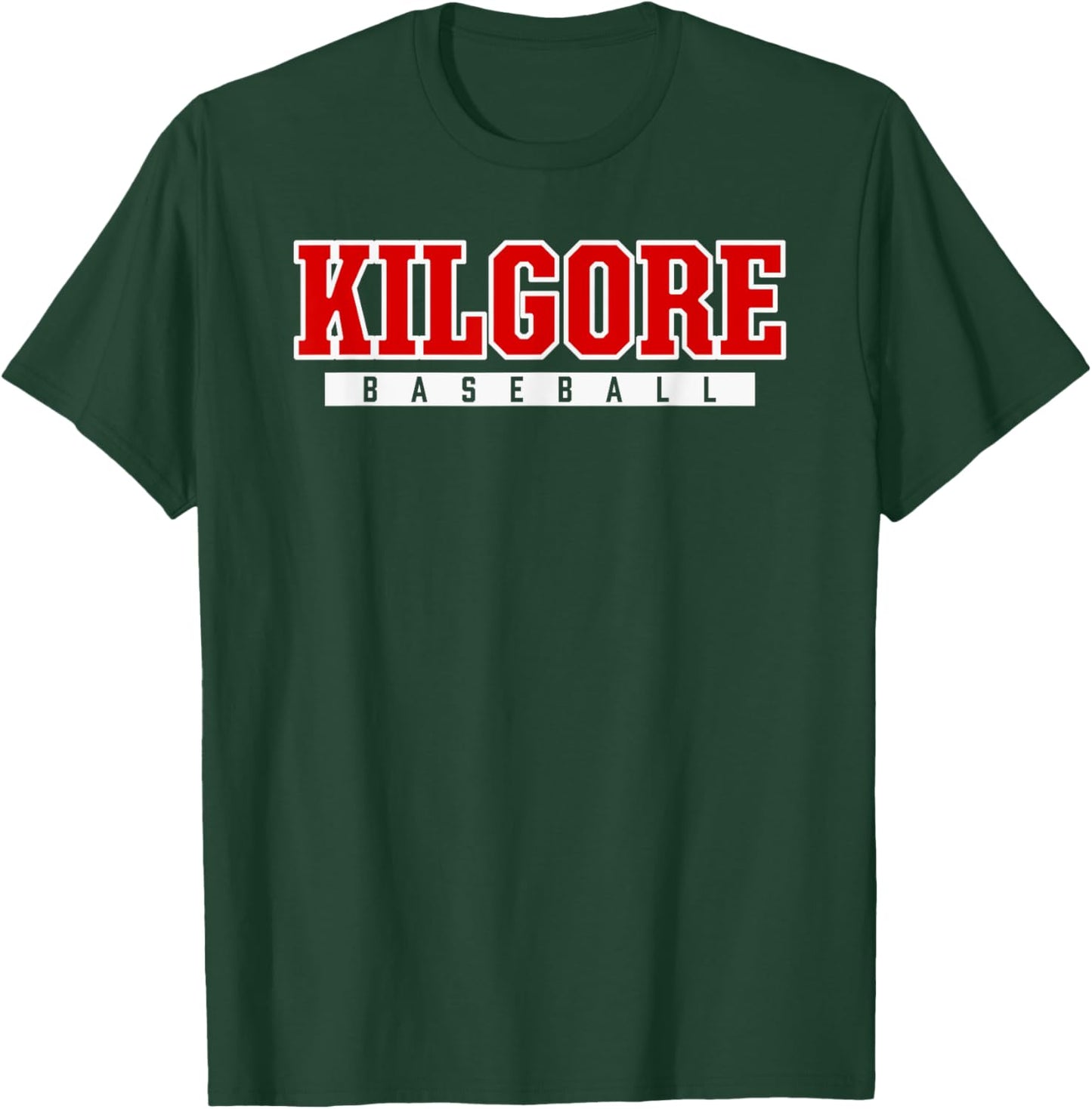Kilgore High School Baseball T-Shirt - T-Shirt | Forest