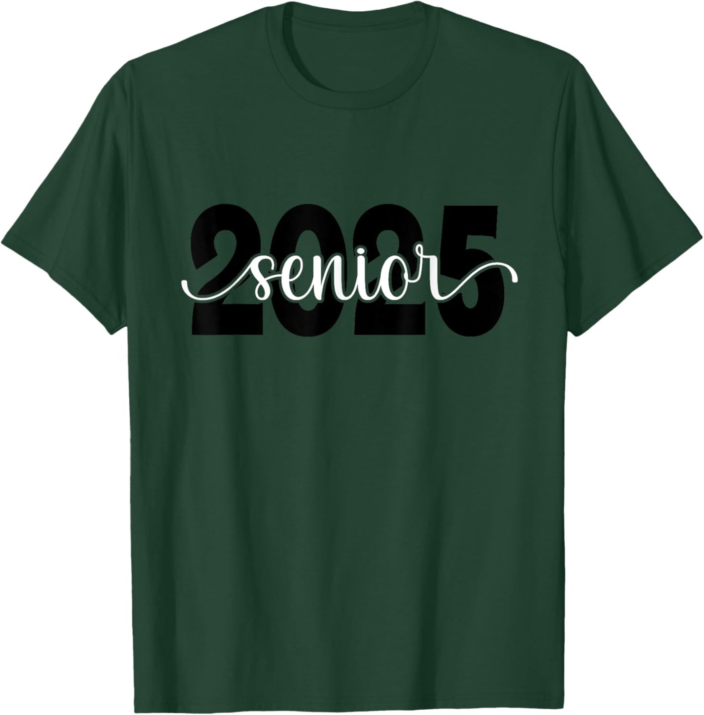 High School Class of 2025 College Senior Graduate Black '25 T-Shirt - T-Shirt | Forest
