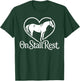 On Stall Rest , Heart Equestrian Horse Stable, Riding T-Shirt - T-Shirt | Forest