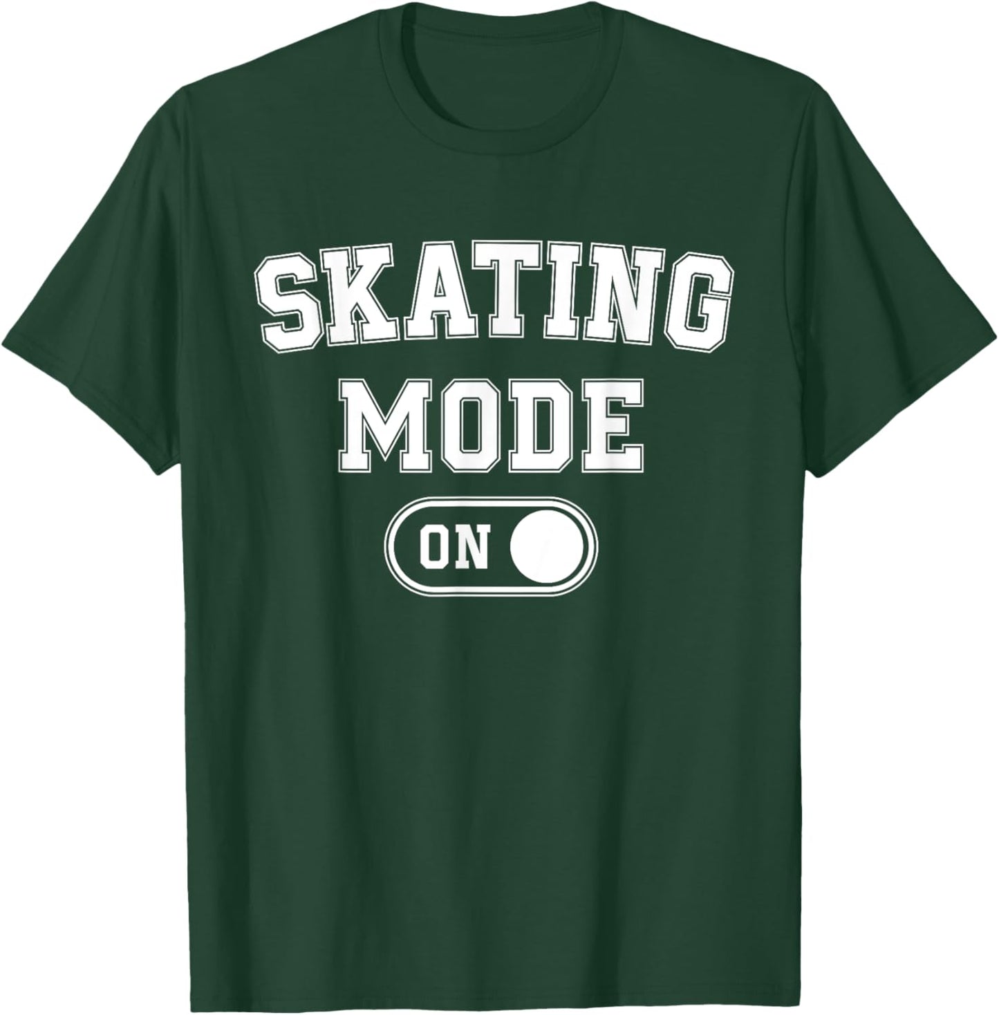Skating Mode On Funny Skater Gift Roller Trick Master Coach T-Shirt - T-Shirt | Forest