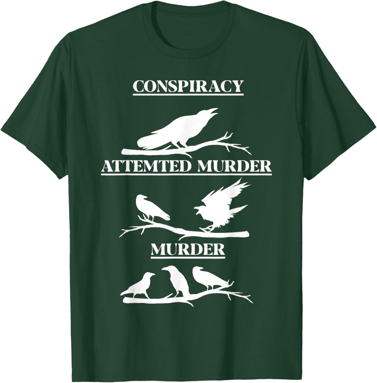 Crows Play on Words - Clever Murder Mystery - Conspiracy T-Shirt - T-Shirt | Forest