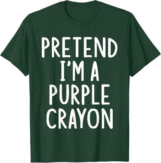 Pretend I'm A Purple Crayon Easy Halloween Matching Costume T-Shirt - T-Shirt | Forest