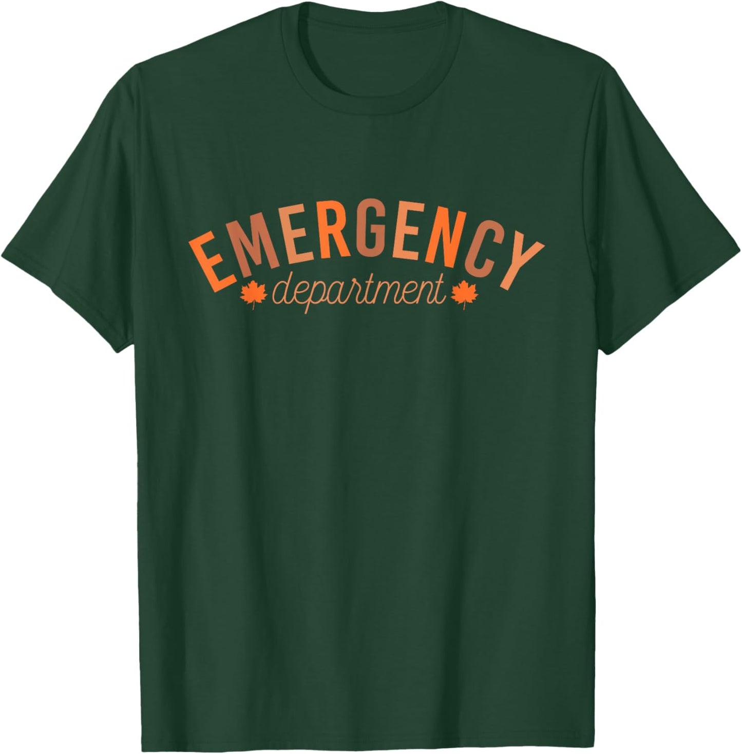 Emergency Department Emergency Room Nurse thanksgiving T-Shirt - T-Shirt | Forest