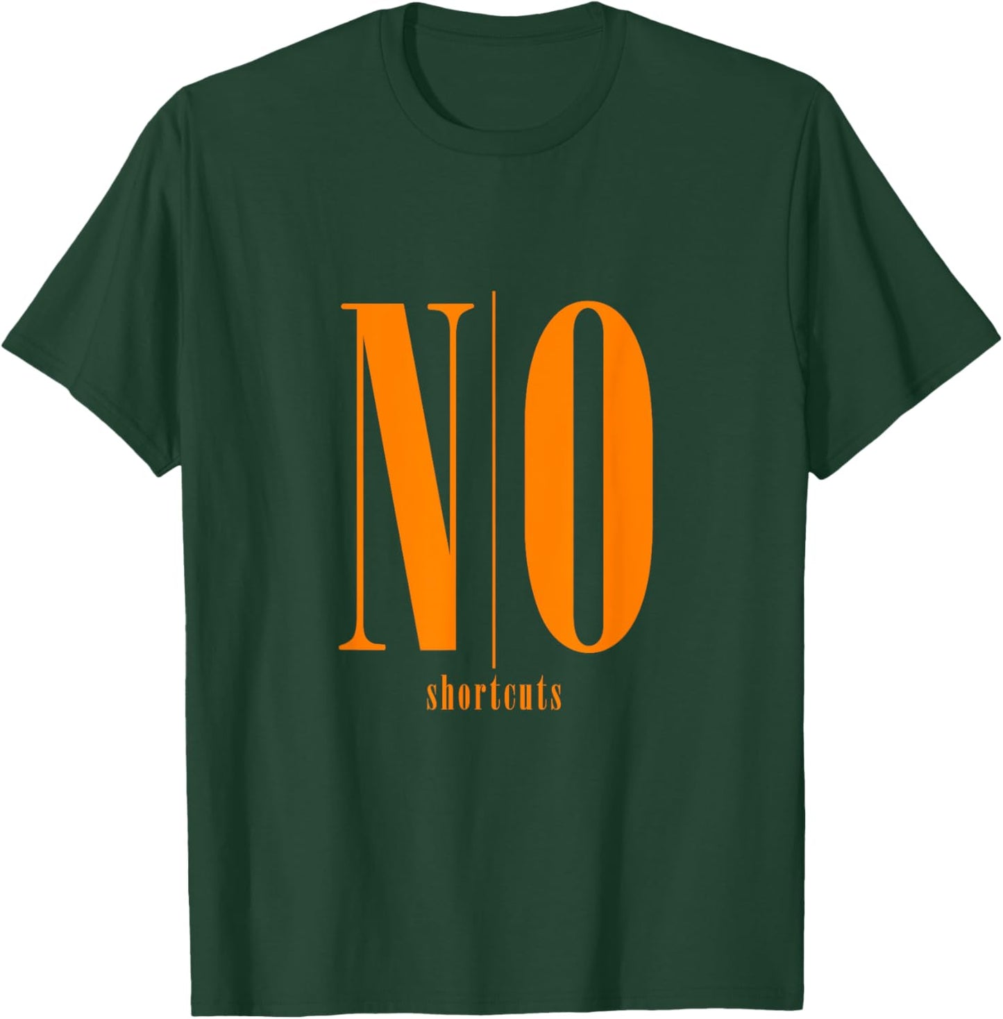 Orange NO shortcuts Orange Graphic T-Shirt - T-Shirt | Forest