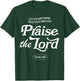 Let Everything That Has Breath Praise The Lord T-Shirt - T-Shirt | Forest