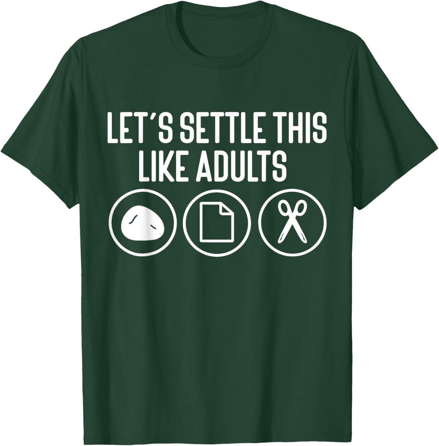 Let's Settle This Like Adults Rock Paper Scissors T-Shirt - T-Shirt | Forest