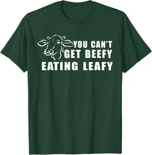 Funny Cow You Can't Get Beefy Eating Leafy T-Shirt - T-Shirt | Forest